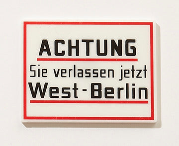 Magnet-Achtung-Sie-verlassen-jetzt-West-Berlin-berlindeluxe-achtung-magnet