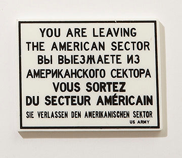 Magnet-You-are-leaving-the-American-Sector-berlindeluxe-magnet-schrift